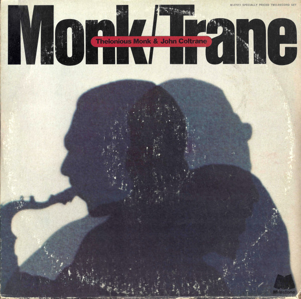 Thelonious Monk & John Coltrane - Monk / Trane