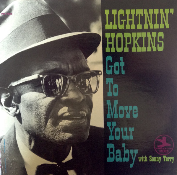 Lightnin' Hopkins With Sonny Terry - Got To Move Your Baby