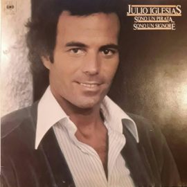 Julio Iglesias - Sono Un Pirata, Sono Un Signore