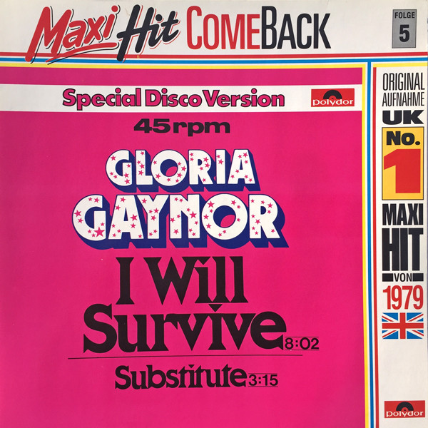 Gloria Gaynor - I Will Survive