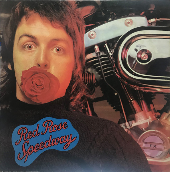 Paul McCartney And Wings* - Red Rose Speedway