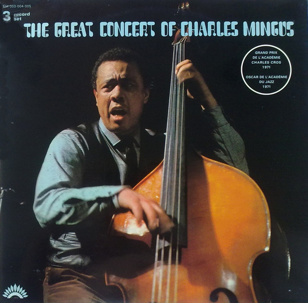 Charles Mingus - The Great Concert Of Charles Mingus