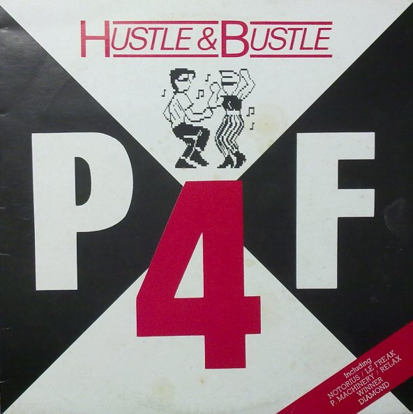 P4F - Hustle & Bustle