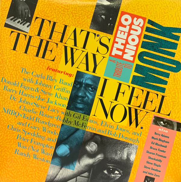 Various - That's The Way I Feel Now - A Tribute To Thelonious Monk