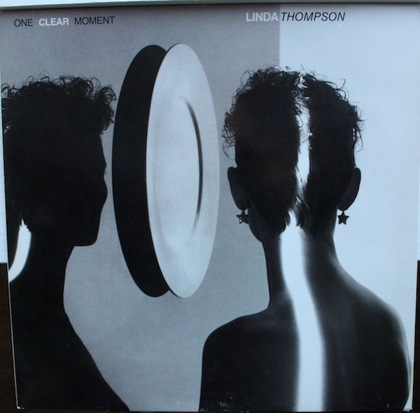 Linda Thompson - One Clear Moment