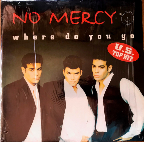 No Mercy - Where Do You Go