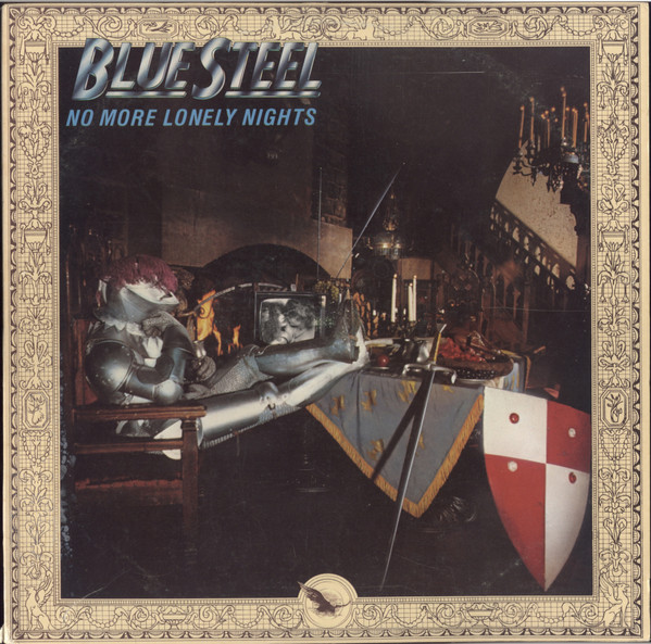 Blue Steel - No More Lonely Nights