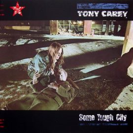 Tony Carey - Some Tough City