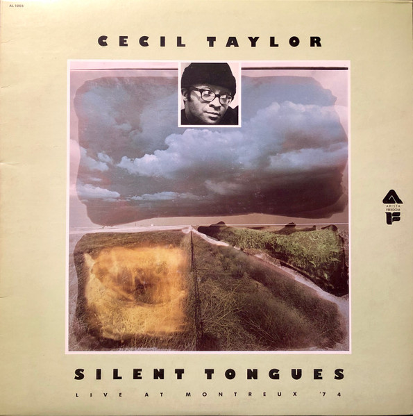 Cecil Taylor - Silent Tongues (Live At Montreux '74)