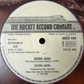 Elton John - Born Bad / Victim Of Love