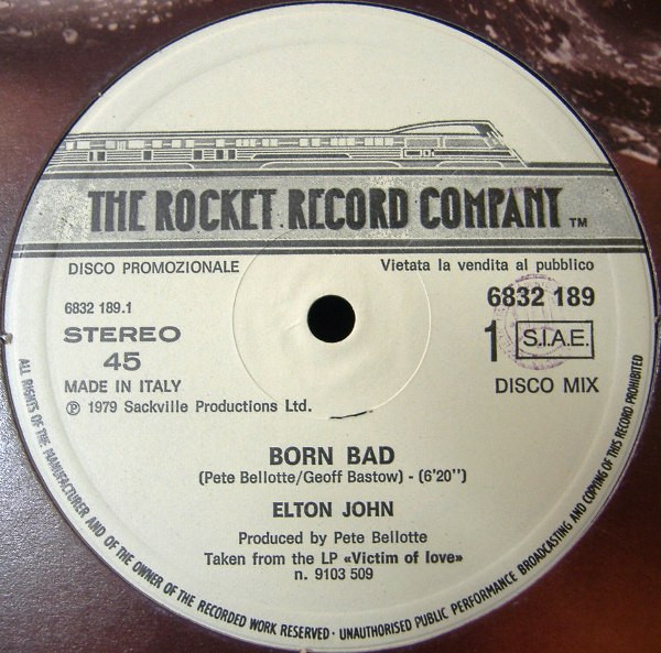 Elton John - Born Bad / Victim Of Love