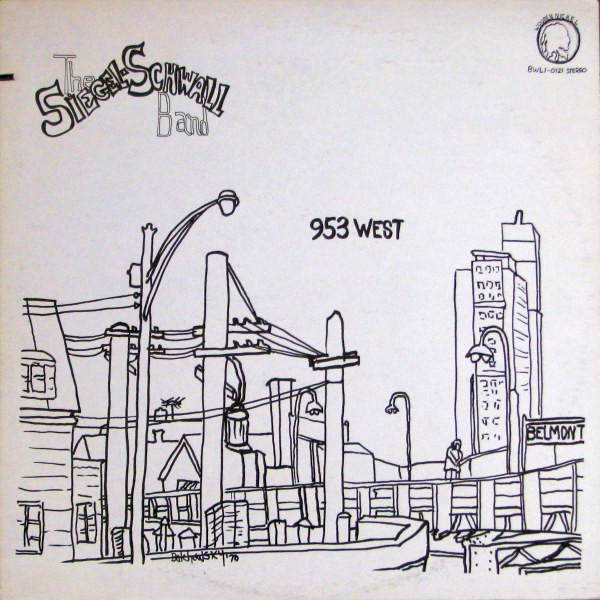 The Siegel-Schwall Band - 953 West