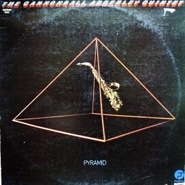 The Cannonball Adderley Quintet - Pyramid