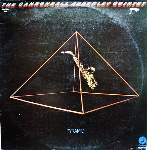 The Cannonball Adderley Quintet - Pyramid