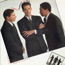 Harry Connick, Jr. Trio - Lofty's Roach Soufflé