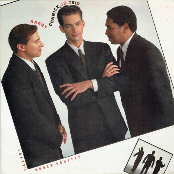 Harry Connick, Jr. Trio - Lofty's Roach Soufflé