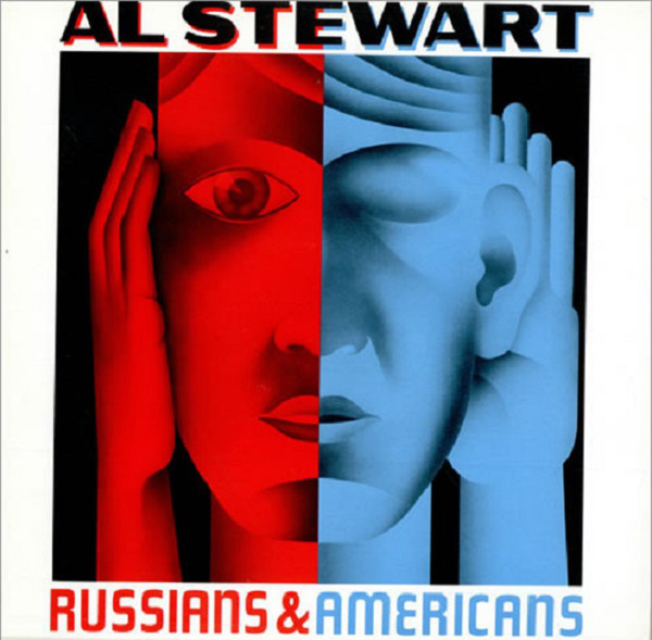 Al Stewart - Russians & Americans