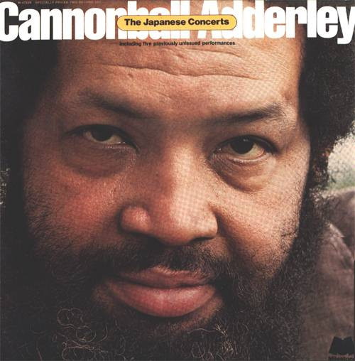 Cannonball Adderley - The Japanese Concerts