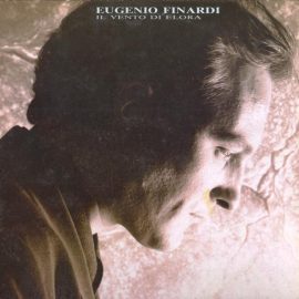 Eugenio Finardi - Il Vento Di Elora