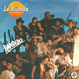 La Bionda - Bandido