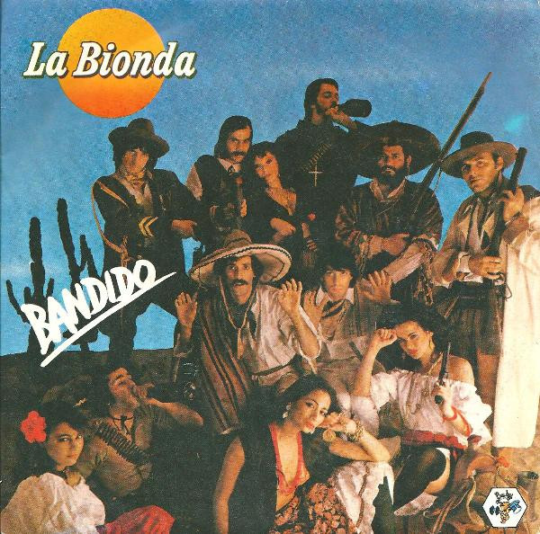 La Bionda - Bandido