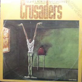 Crusaders* - Megastreet / Night Ladies