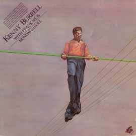 Kenny Burrell With Frank Wess - Monday Stroll