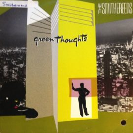 The Smithereens - Green Thoughts