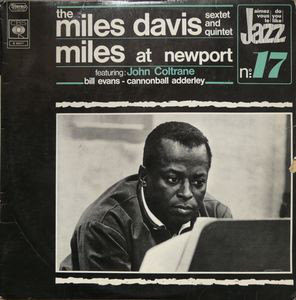 The Miles Davis Sextet / The Miles Davis Quintet - Miles At Newport