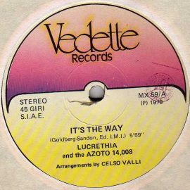 Lucrethia And The Azoto 14,008 - It's The Way / Superock Man