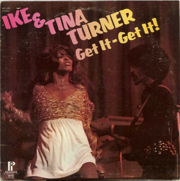 Ike & Tina Turner - Get It - Get It
