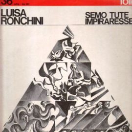 Luisa Ronchini - Semo Tutte Impiraresse