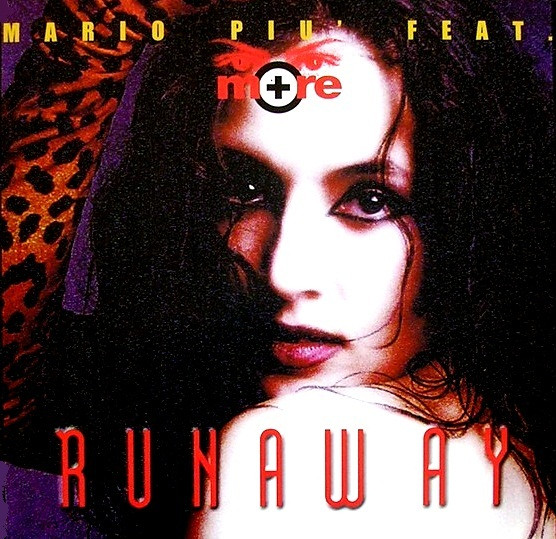 Mario Più Feat. More (2) - Runaway