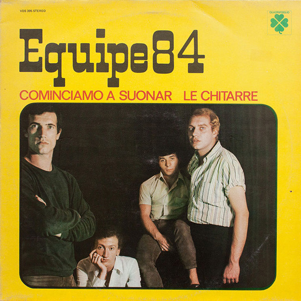 Equipe 84 - Cominciamo A Suonar Le Chitarre
