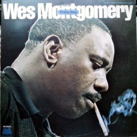 Wes Montgomery - Pretty Blue