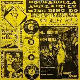 Various - Sin Alley! Volume Two (Rock-A-Rolla A-Hillabilly Wing Ding Do ?!)