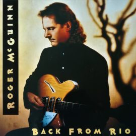 Roger McGuinn - Back From Rio