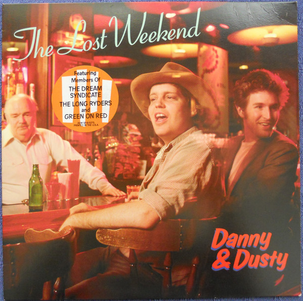 Danny & Dusty - The Lost Weekend