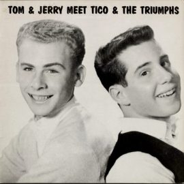 Tom & Jerry Meet Tico And The Triumphs - Tom & Jerry Meet Tico & The Triumphs