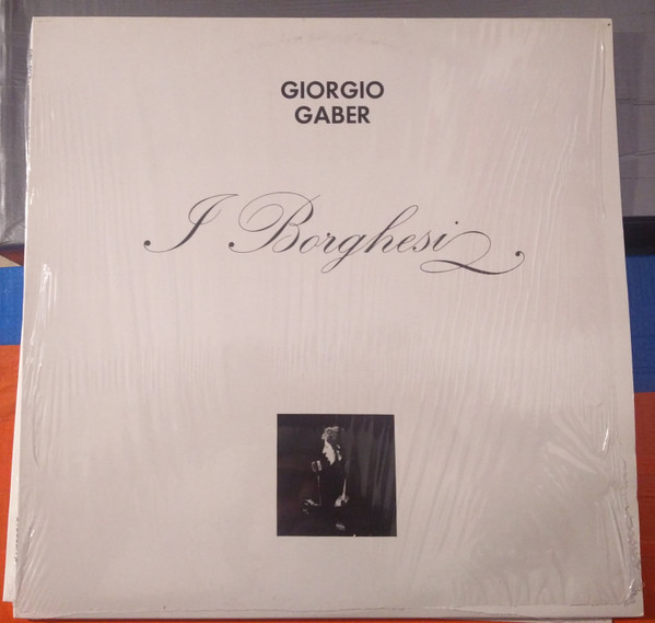 Giorgio Gaber - I Borghesi