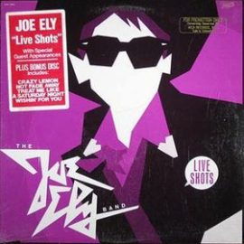 The Joe Ely Band - Live Shots