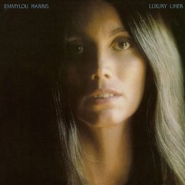 Emmylou Harris - Luxury Liner