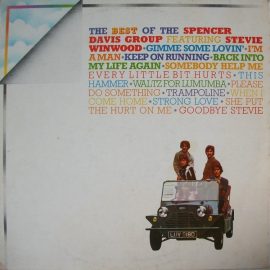 The Spencer Davis Group Featuring Stevie Winwood* - The Best Of The Spencer Davis Group Featuring Stevie Winwood