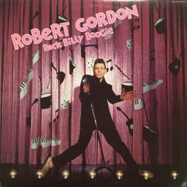 Robert Gordon (2) - Rock Billy Boogie