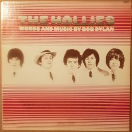 The Hollies - Words And Music By Bob Dylan