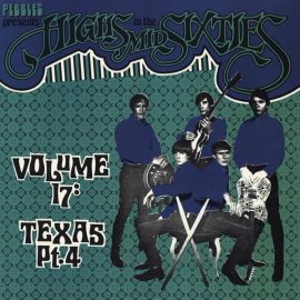 Various - Highs In The Mid Sixties Volume 17: Texas Part 4