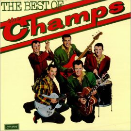 The Champs - The Best Of The Champs