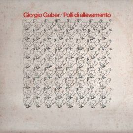 Giorgio Gaber - Polli Di Allevamento