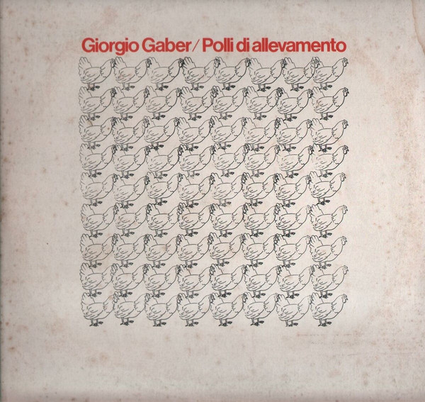 Giorgio Gaber - Polli Di Allevamento
