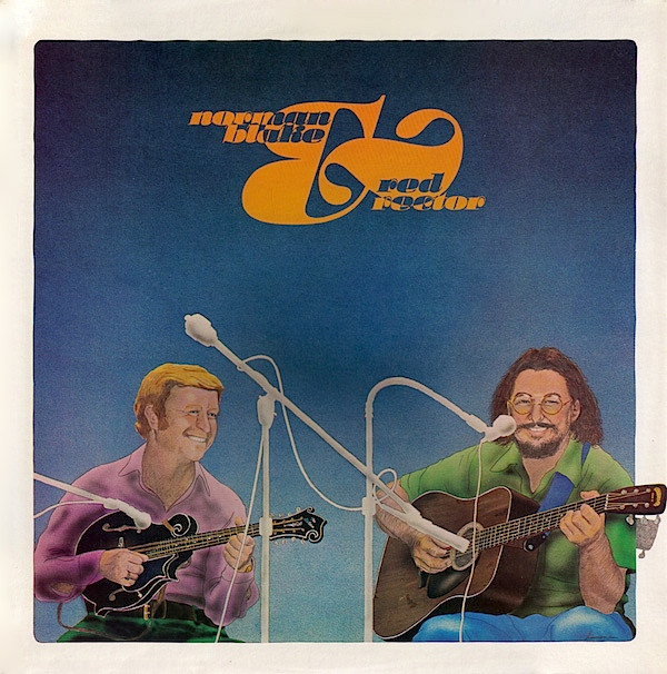 Norman Blake (2) And Red Rector - Norman Blake & Red Rector